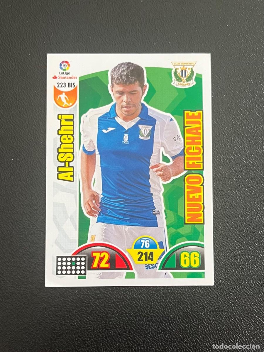 Cromos de f&uacute;tbol: 223 BIS AL-SHEHRI CD LEGAN&Eacute;S ADRENALYN 2017 2018 CROMO PANINI LA LIGA SANTANDER 17 18