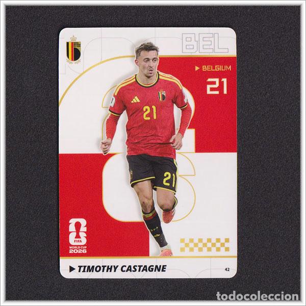 Cromos de f&uacute;tbol: FIFA WORLD CUP 2026 PANINI TIMOTHY CASTAGNE 42 BEL BELGICA MUNDIAL ALBUM - COLECCI&Oacute;N PREMIUM-