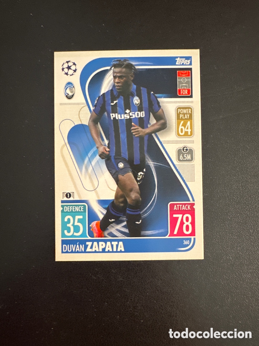 Cromos de f&uacute;tbol: ZAPATA ATALANTA N&Uacute;MERO 360 MATCH ATTAX 2021 2022