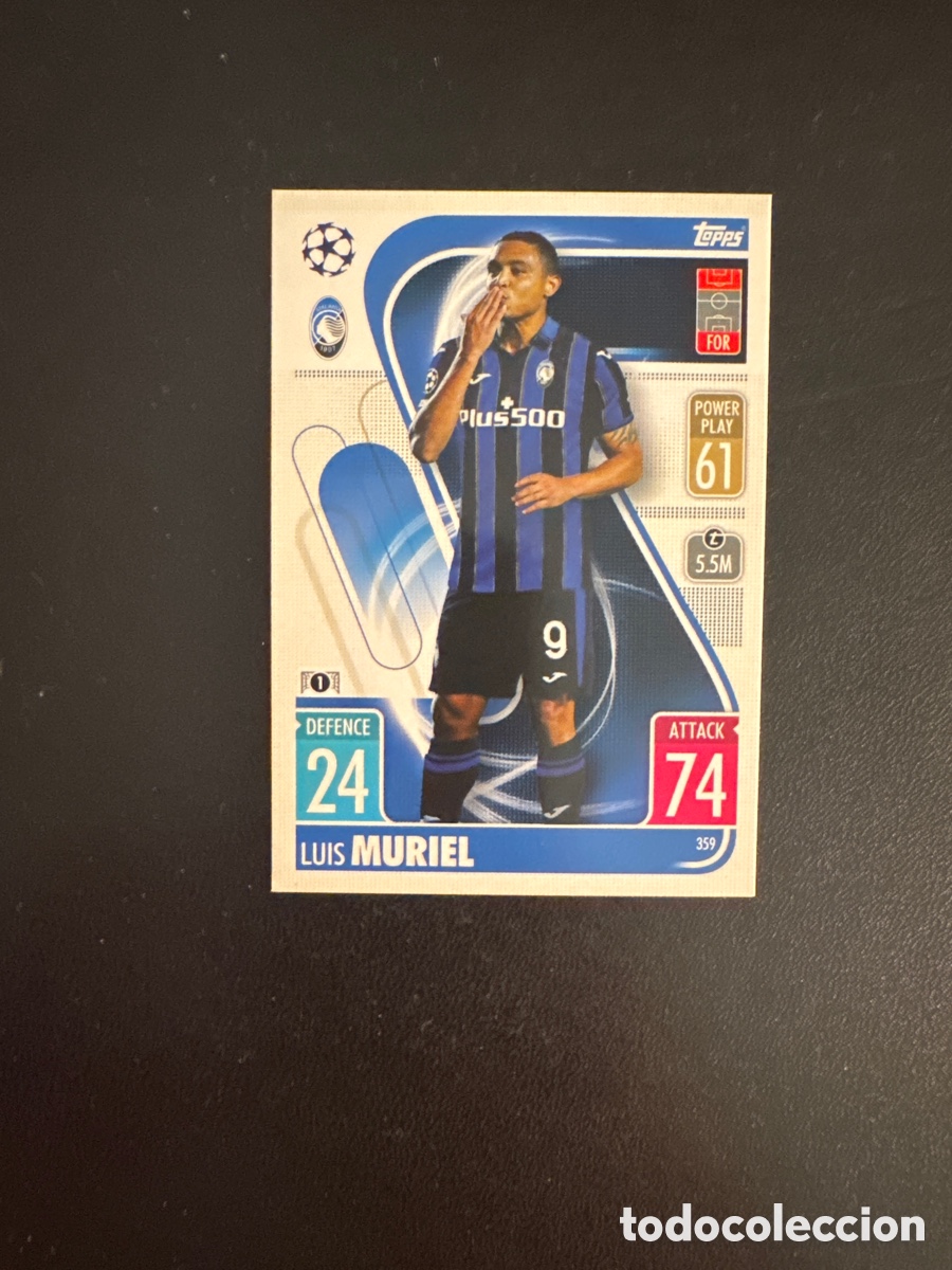 Cromos de f&uacute;tbol: LUIS MURIEL ATALANTA N&Uacute;MERO 359 MATCH ATTAX 2021 2022