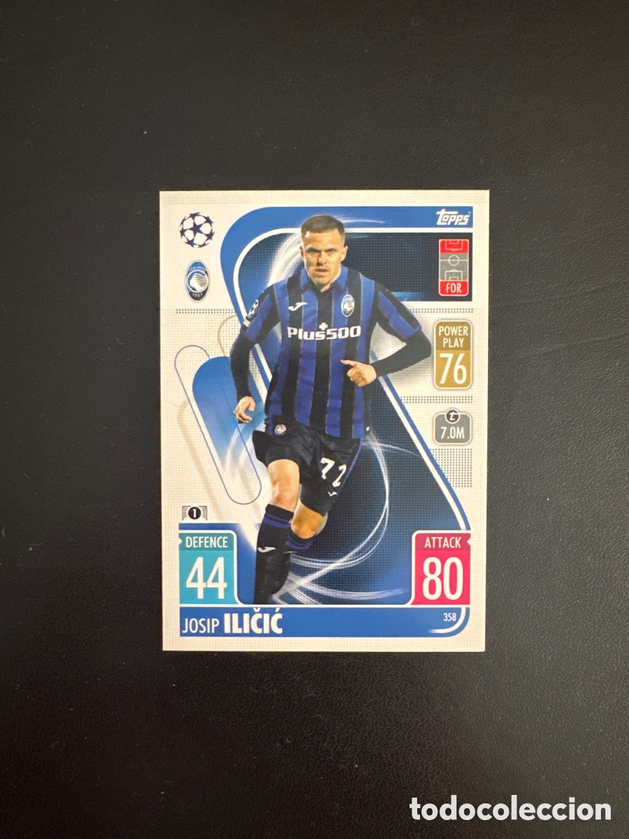 Cromos de f&uacute;tbol: ILICIC ATALANTA N&Uacute;MERO 358 MATCH ATTAX 2021 2022