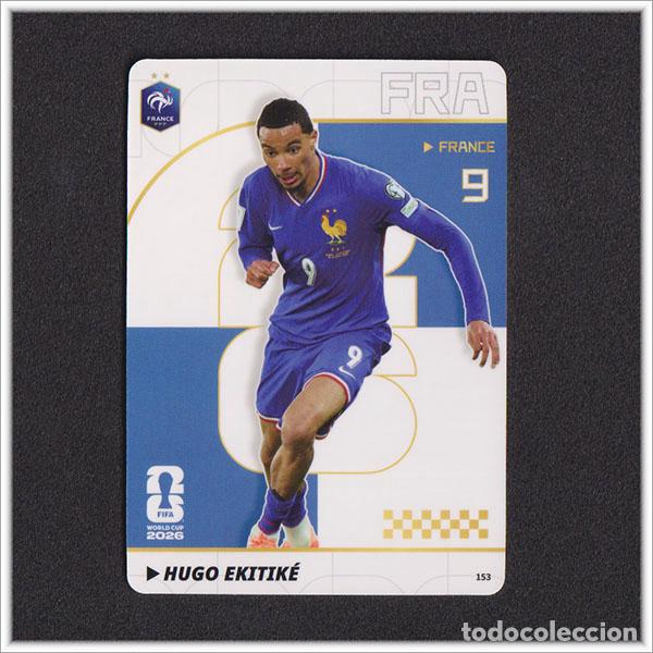 Cromos de Futebol: FIFA WORLD CUP 2026 PANINI KAYOU HUGO EKITIKE 153 FRA FRANCIA MUNDIAL ALBUM COLECCI&Oacute;N - ULTRA BOX