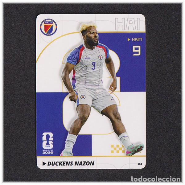 Cromos de f&uacute;tbol: FIFA WORLD CUP 2026 PANINI KAYOU DUCKENS NAZON 184 HAI HAITI MUNDIAL ALBUM COLECCI&Oacute;N - ULTRA BOX