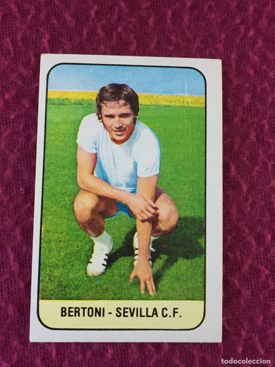 Cromos de f&uacute;tbol: CROMO DE F&Uacute;TBOL BERTONI SEVILLA - FICHAJE 25 EDICIONES ESTE 78 79 1978 1979 - NUNCA PEGADO
