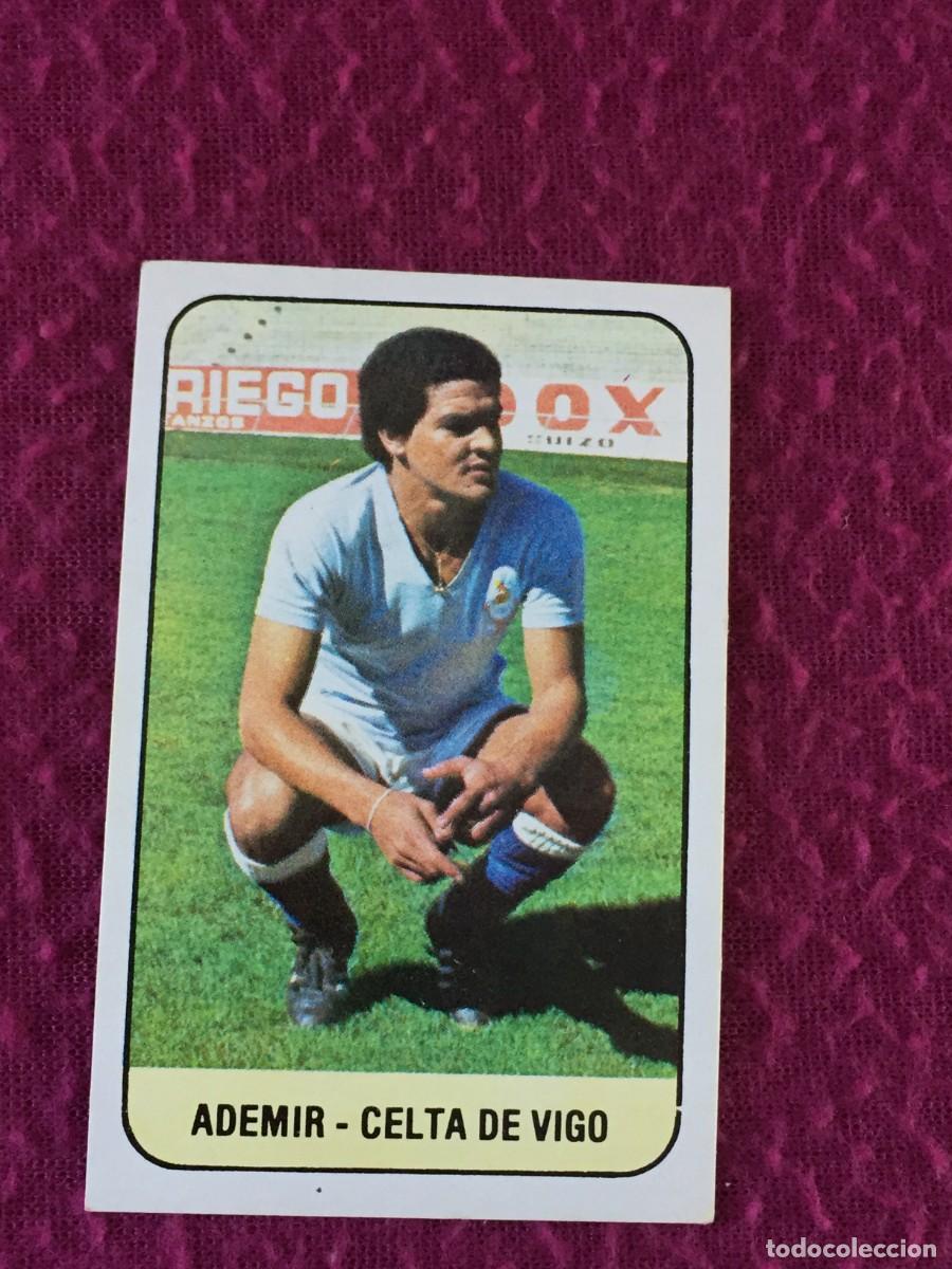Cromos de f&uacute;tbol: Ademir ULTIMOS FICHAJES 22 SIN PEGAR Celta de Vigo Liga Ediciones Este 78 79 / 1978 1979