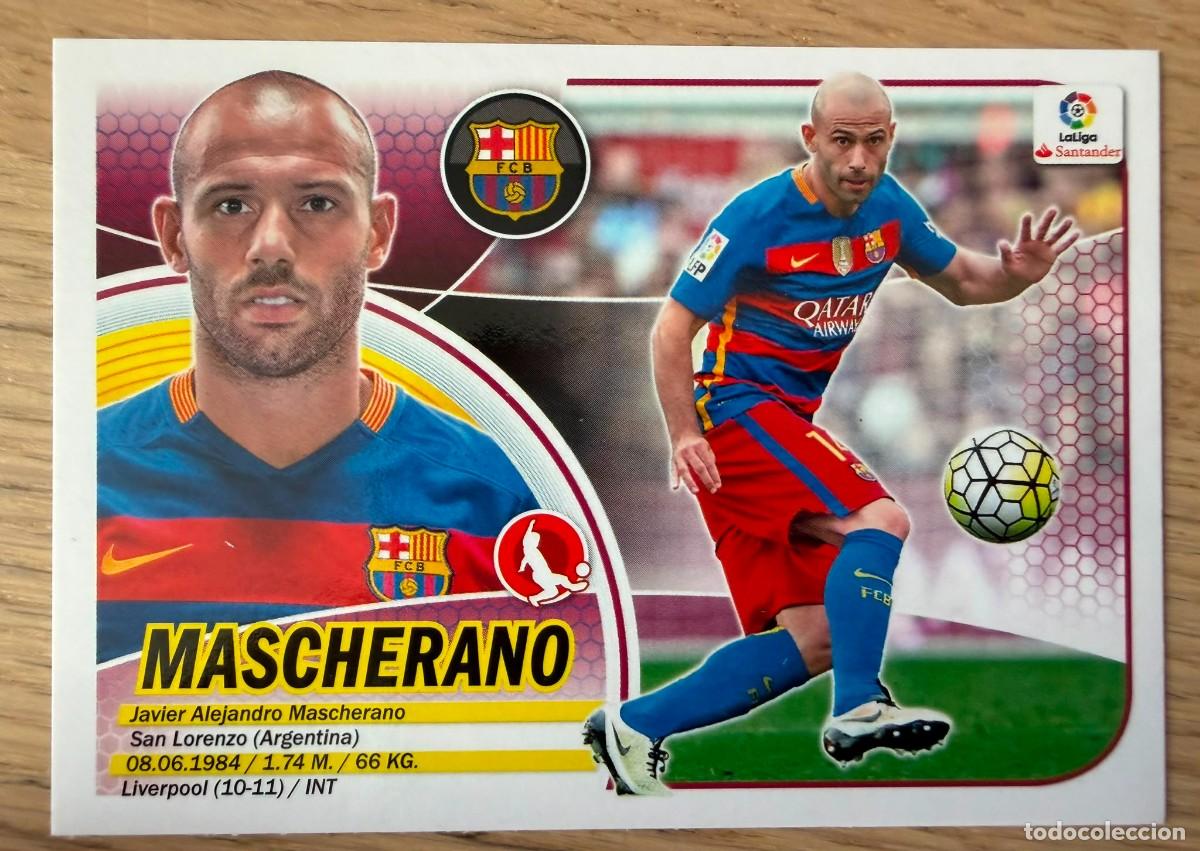 Cromos de f&uacute;tbol: 5 MASCHERANO BARCELONA 16 17 2016 2017 LIGA SANTANDER COLECCIONES ESTE SIN PEGAR STICKER