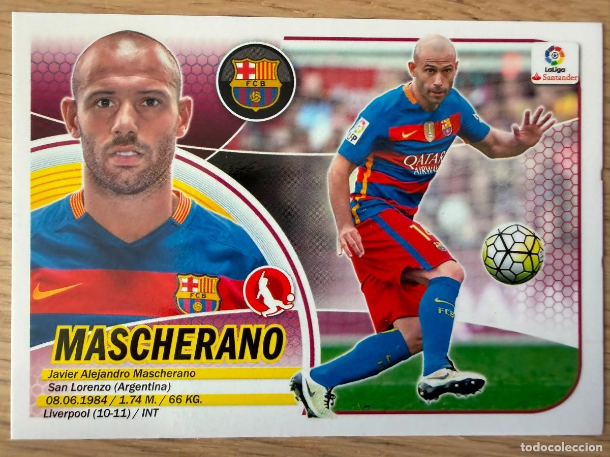 Cromos de f&uacute;tbol: 5 MASCHERANO BARCELONA 16 17 2016 2017 LIGA SANTANDER COLECCIONES ESTE SIN PEGAR STICKER
