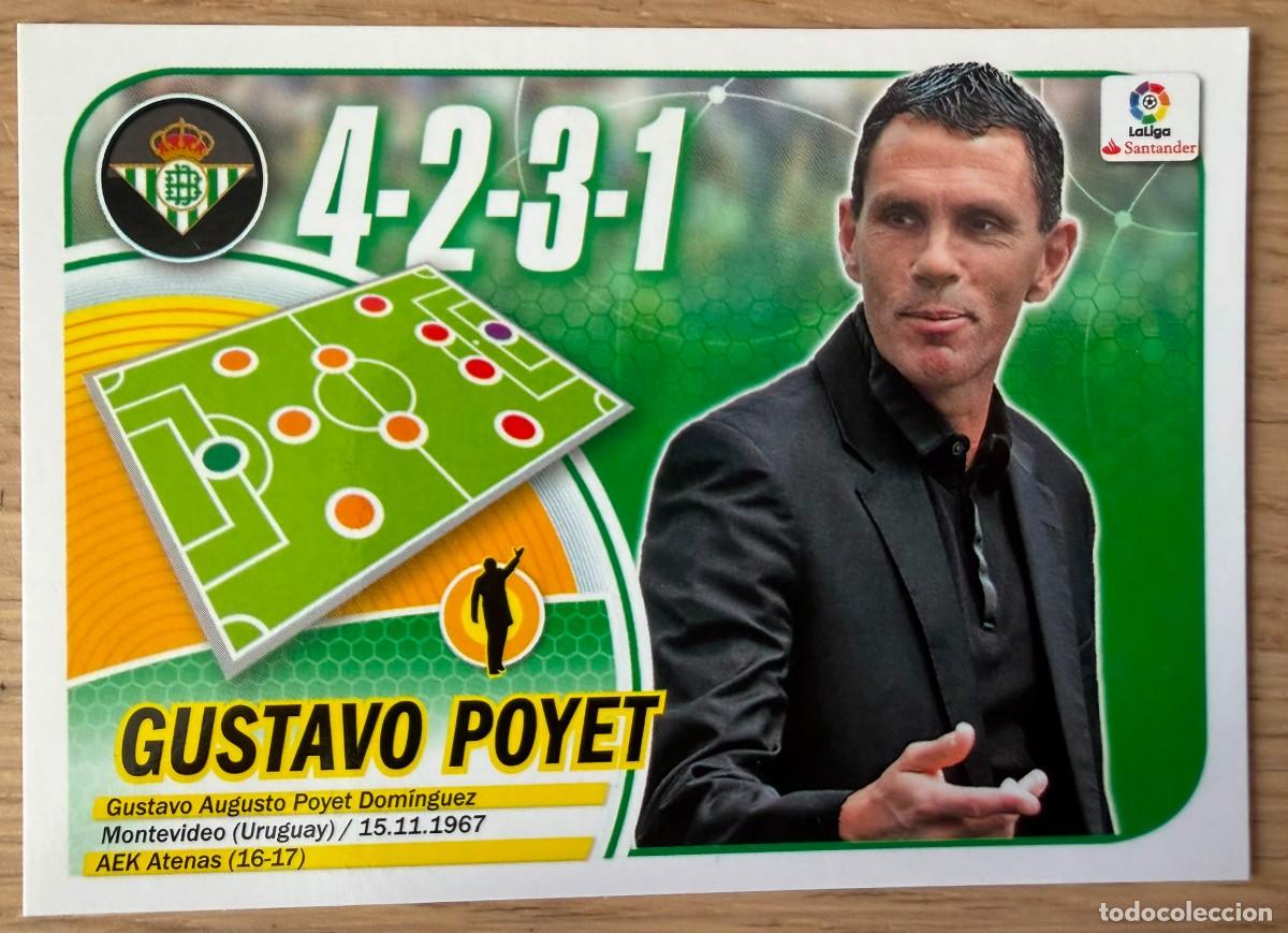 Cromos de f&uacute;tbol: 10 POYET ENTRENADOR REAL BETIS 16 17 2016 2017 LIGA SANTANDER COLECCIONES ESTE SIN PEGAR STICKER