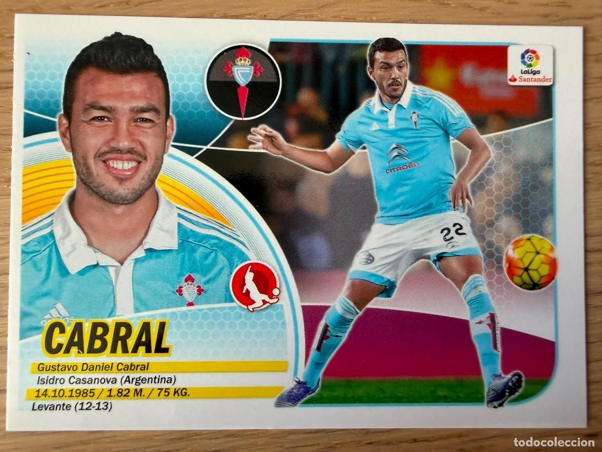 Cromos de f&uacute;tbol: 4 CABRAL CELTA VIGO 16 17 2016 2017 LIGA SANTANDER COLECCIONES ESTE SIN PEGAR STICKER