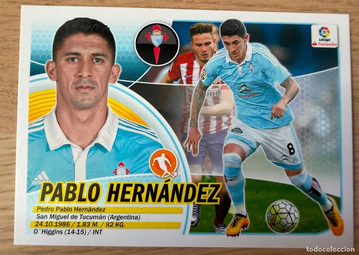 Cromos de f&uacute;tbol: 10 PABLO HERNANDEZ CELTA VIGO 16 17 2016 2017 LIGA SANTANDER COLECCIONES ESTE SIN PEGAR STICKER