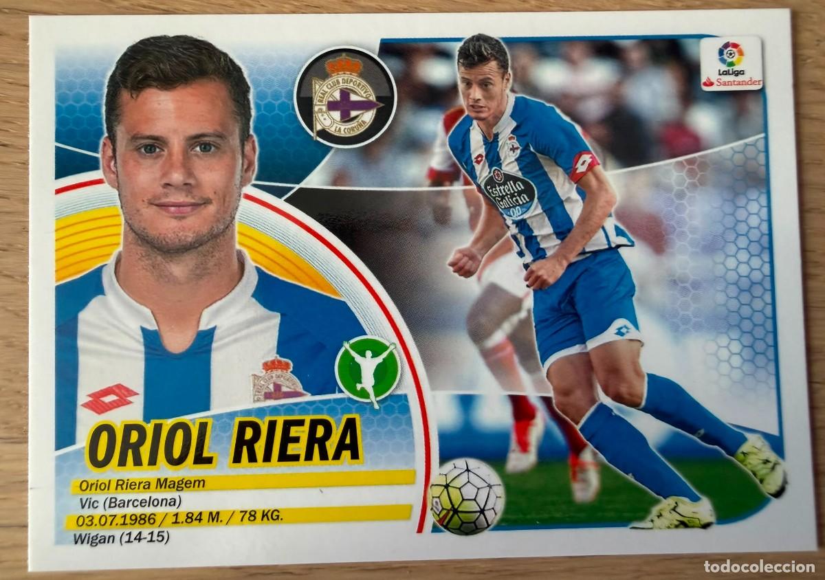 Cromos de f&uacute;tbol: 16 ORIOL RIERA DEPORTIVO CORI&Ntilde;A 16 17 2016 2017 LIGA SANTANDER COLECCIONES ESTE SIN PEGAR STICKER