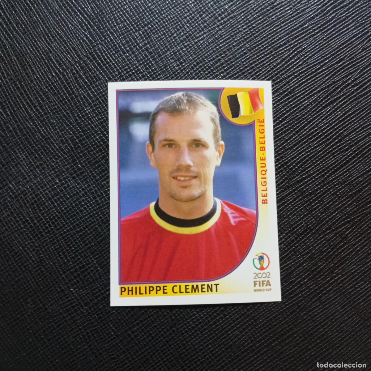 Cromos de f&uacute;tbol: 553 PHILIPPE CLEMENT BELGICA PANINI 2002 MUNDIAL KOREA FUTBOL 02 CROMO - SIN PEGAR - A59 PG514