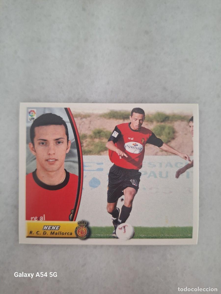 Cromos de f&uacute;tbol: FICHAJE 41 NENE MALLORCA ESTE 03 04 NUEVO DE SOBRE