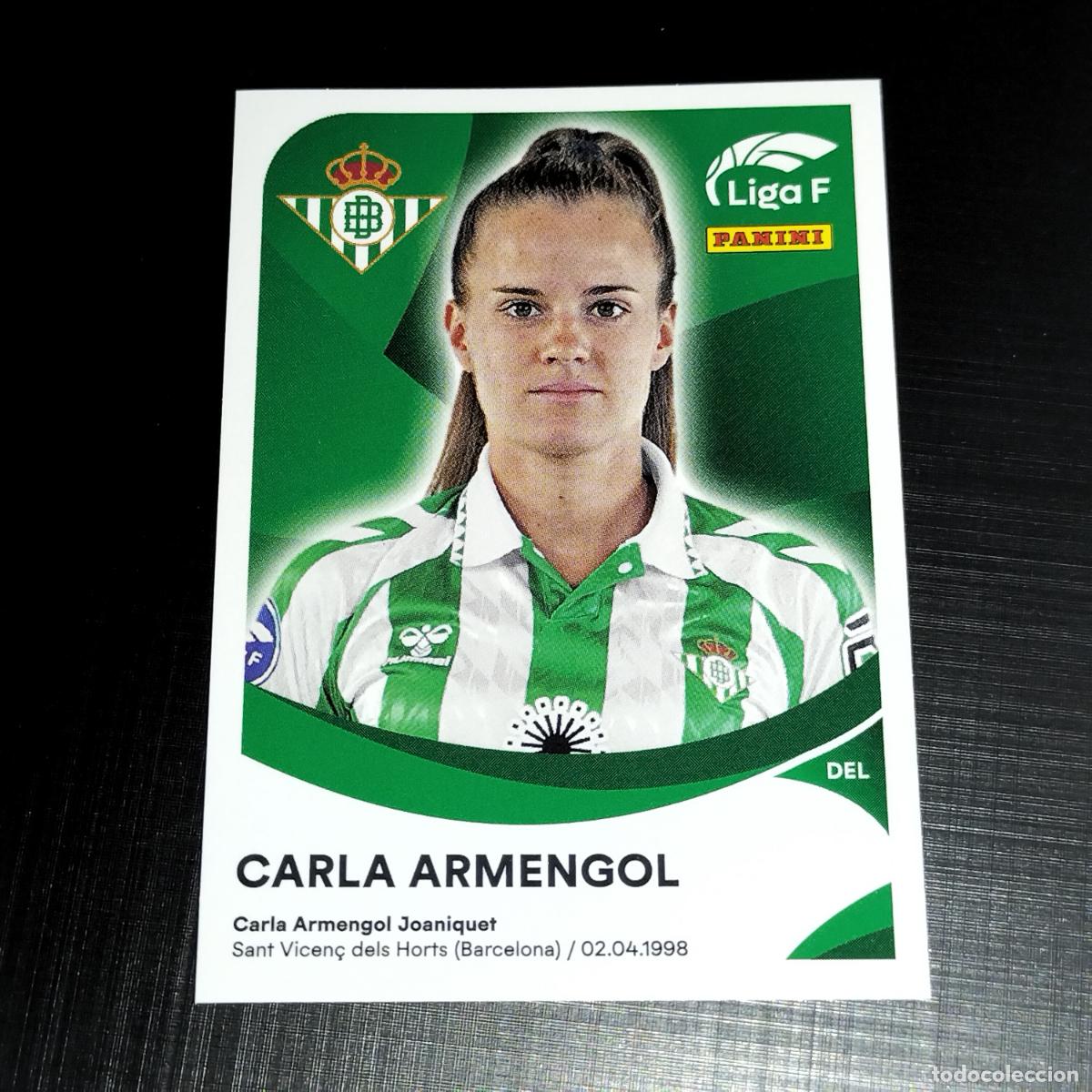 Cromos de f&uacute;tbol: 78 CARLA ARMENGOL BETIS F&Eacute;MINAS CROMOS LIGA F FEMENINA PANINI 2024 2025 24 25