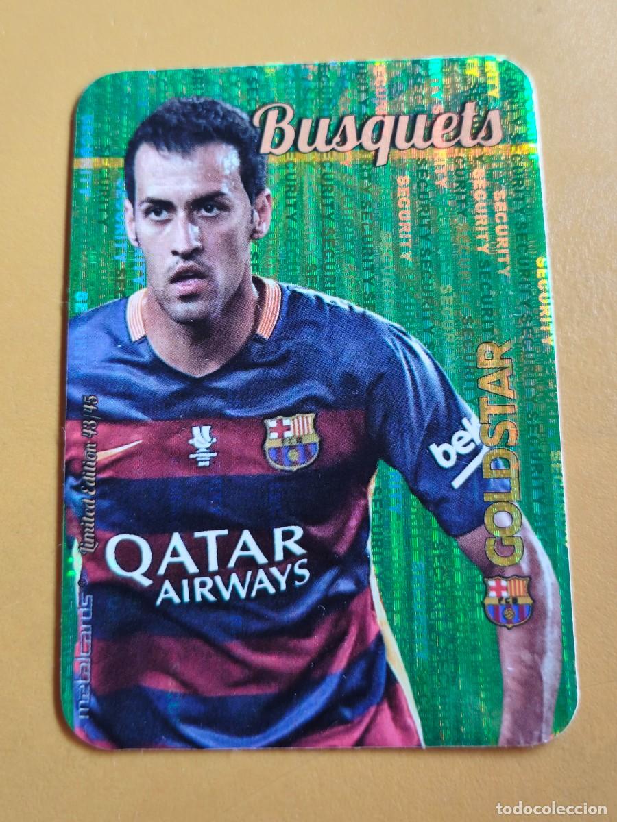 Cromos de f&uacute;tbol: busquets, 2015 goldstar. edicion limitada