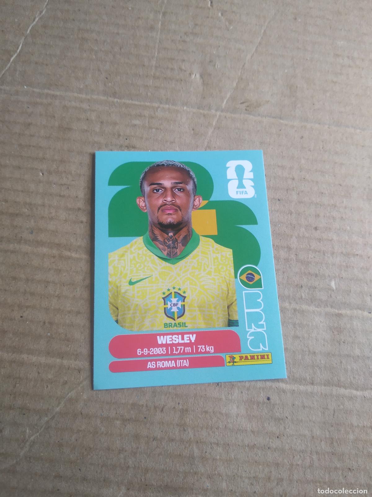 Cromos de f&uacute;tbol: BRA 8 WESLEY BRASIL CROMO FUTBOL PANINI MUNDIAL 2026 WORLD CUP COPA MUNDO