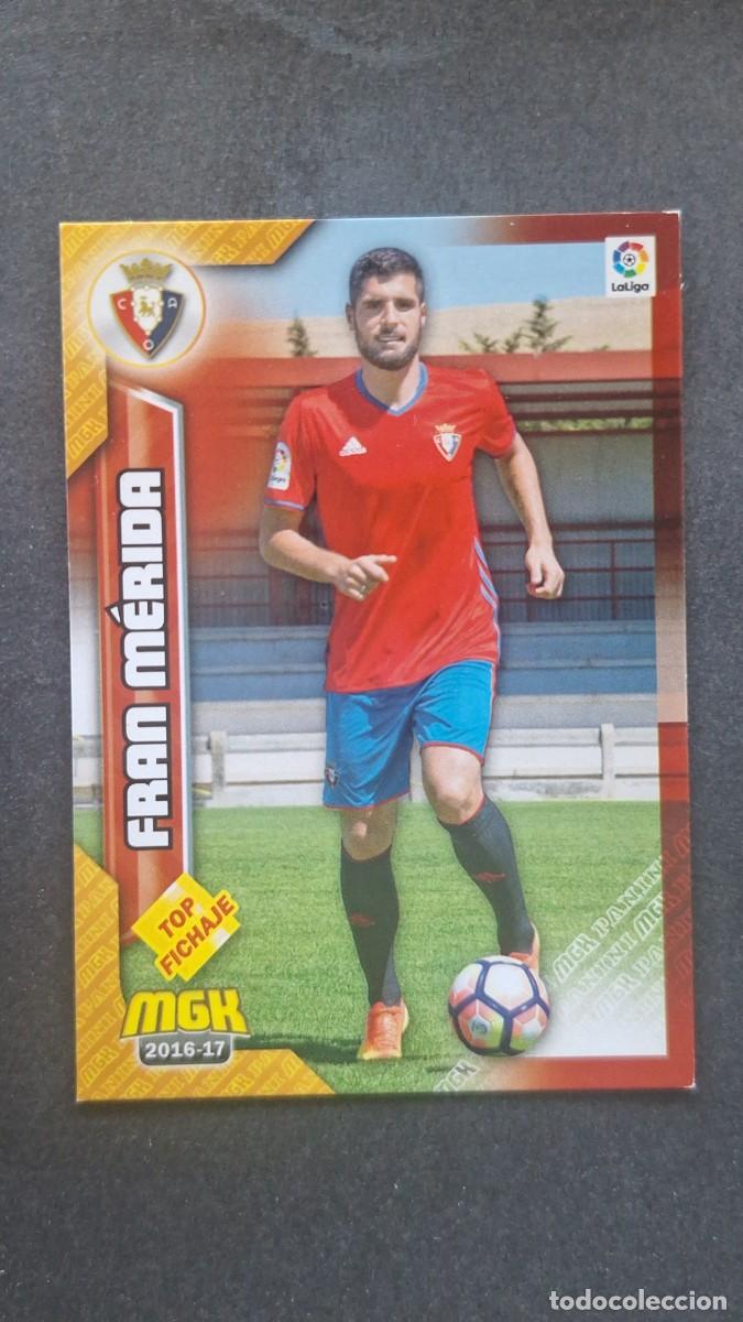 Cromos de f&uacute;tbol: L1 FRAN MERIDA C. A. OSASUNA 400 TOP FICHAJE PANINI MEGACRACKS 2016 2017 16 17