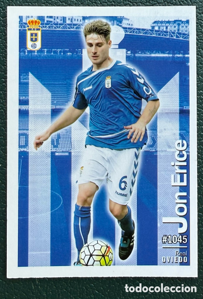 Cartes &agrave; collectionner de Football: 1045 JON ERICE REAL OVIEDO FICHAS ALBUM MUNDICROMO 2015 2016 15 16