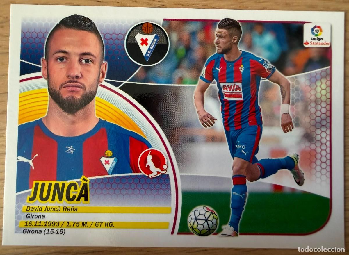 Cromos de f&uacute;tbol: 7A 7 A JUNCA EIBAR 16 17 2016 2017 LIGA SANTANDER COLECCIONES ESTE SIN PEGAR STICKER