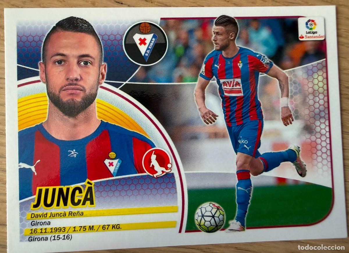 Cromos de f&uacute;tbol: 7A 7 A JUNCA EIBAR 16 17 2016 2017 LIGA SANTANDER COLECCIONES ESTE SIN PEGAR STICKER
