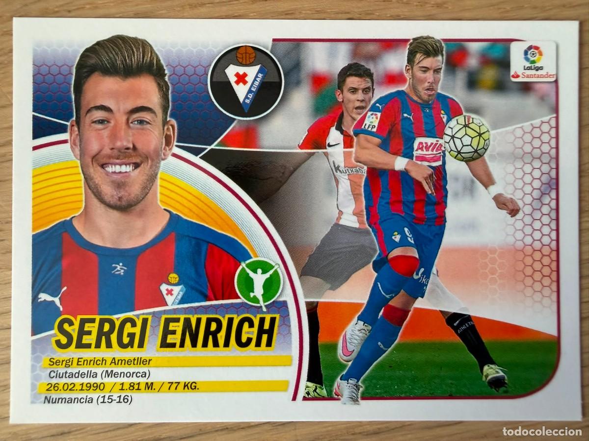 Cromos de f&uacute;tbol: 16 SERGI ENRICH EIBAR 16 17 2016 2017 LIGA SANTANDER COLECCIONES ESTE SIN PEGAR STICKER