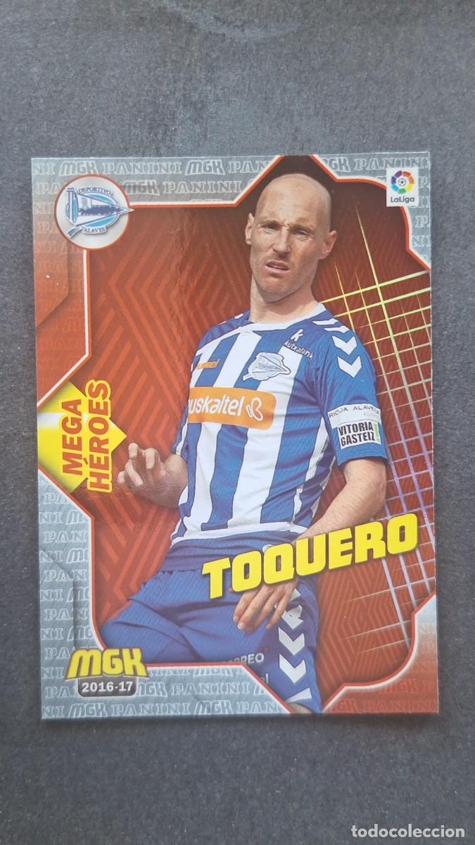 Cromos de f&uacute;tbol: L1 TOQUERO DEPORTIVO ALAVES 26 MEGA HEROES PANINI MEGACRACKS 2016 2017 16 17