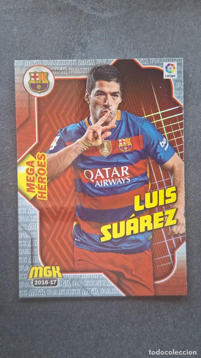 Cromos de f&uacute;tbol: L1 LUIS SUAREZ F. C. BARCELONA 106 MEGA HEROES PANINI MEGACRACKS 2016 2017 16 17