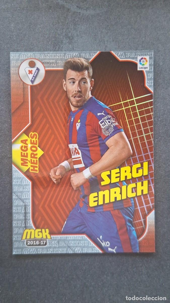 Cromos de f&uacute;tbol: L1 SERGI ENRICH S. D. EIBAR 215 MEGA HEROES PANINI MEGACRACKS 2016 2017 16 17