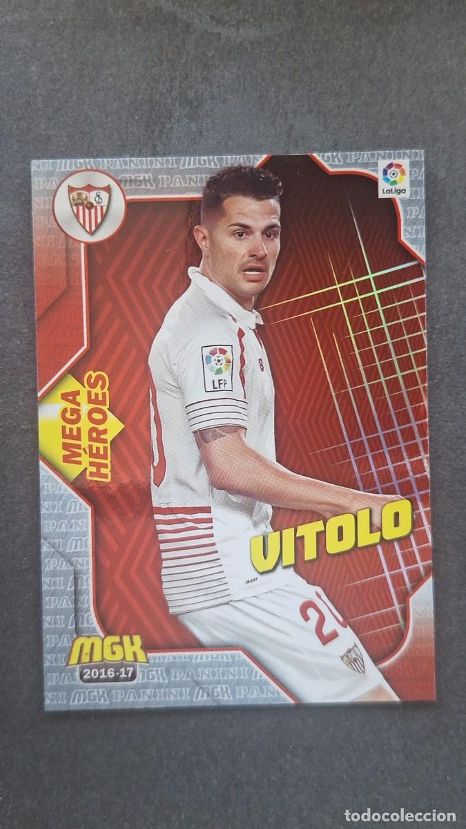 Cromos de f&uacute;tbol: L1 VITOLO SEVILLA F. C. 457 MEGA HEROES PANINI MEGACRACKS 2016 2017 16 17