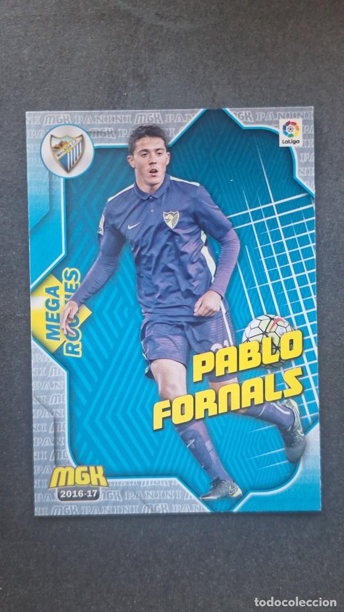 Cromos de f&uacute;tbol: L1 PABLO FORNALS MALAGA C. F. 378 MEGA ROOKIES PANINI MEGACRACKS 2016 2017 16 17