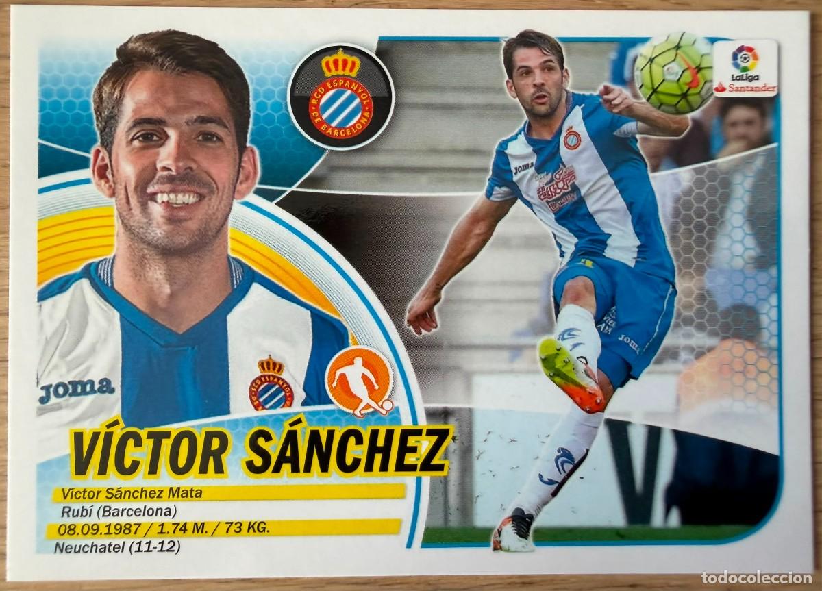 Cromos de f&uacute;tbol: 9 VICTOR SANCHEZ ESPANYOL 16 17 2016 2017 LIGA SANTANDER COLECCIONES ESTE SIN PEGAR STICKER