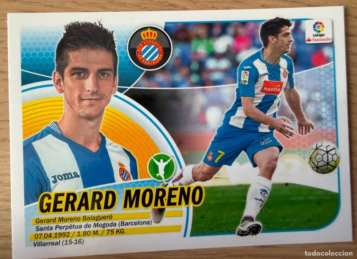 Cromos de f&uacute;tbol: 15 GERARD MORENO ESPANYOL 16 17 2016 2017 LIGA SANTANDER COLECCIONES ESTE SIN PEGAR STICKER