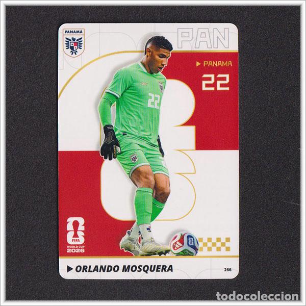 Cromos de f&uacute;tbol: FIFA WORLD CUP 2026 PANINI KAYOU ORLANDO MOSQUERA 266 PAN PANAMA MUNDIAL ALBUM COLECCI&Oacute;N - ULTRA BOX