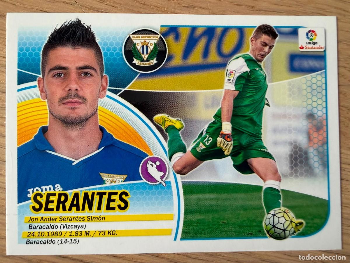 Cromos de f&uacute;tbol: 1 SERANTES LEGANES 16 17 2016 2017 LIGA SANTANDER COLECCIONES ESTE SIN PEGAR STICKER