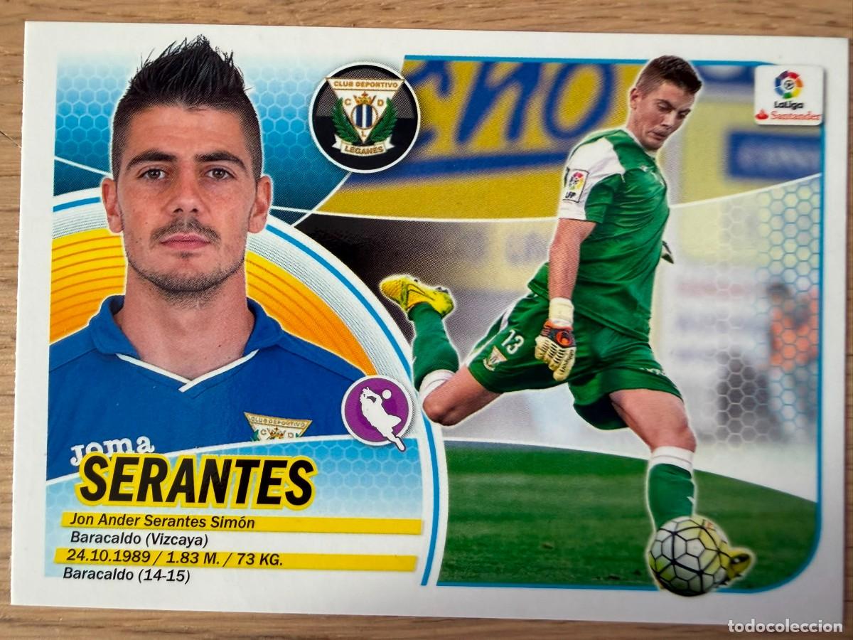 Cromos de f&uacute;tbol: 1 SERANTES LEGANES 16 17 2016 2017 LIGA SANTANDER COLECCIONES ESTE SIN PEGAR STICKER