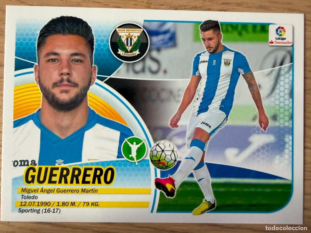 Cromos de f&uacute;tbol: 15 GUERRERO LEGANES 16 17 2016 2017 LIGA SANTANDER COLECCIONES ESTE SIN PEGAR STICKER