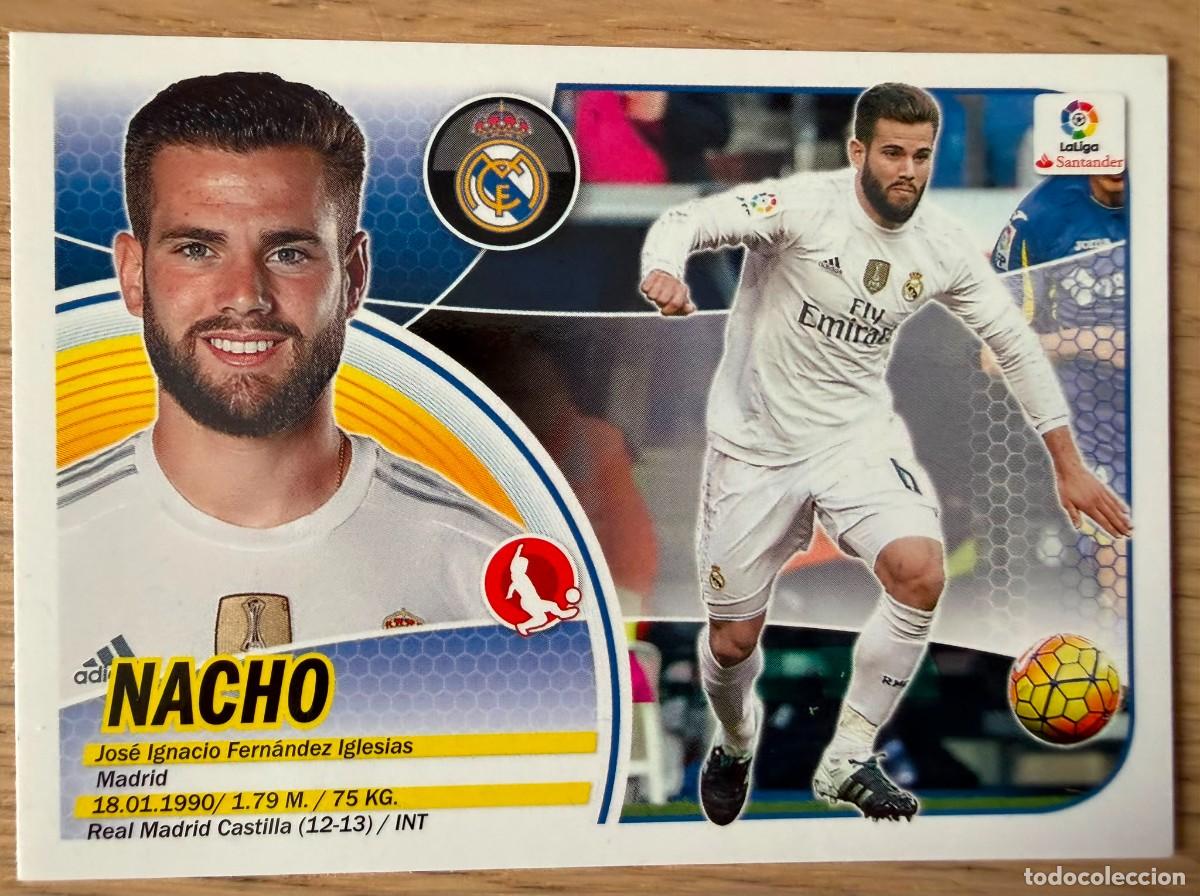Cromos de f&uacute;tbol: 6B 6 B NACHO REAL MADRID 16 17 2016 2017 LIGA SANTANDER COLECCIONES ESTE SIN PEGAR STICKER