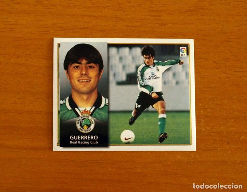 Cromos de f&uacute;tbol: Racing de Santander - Guerrero - BAJA - Ediciones Este Liga 1998-1999, 98-99 - Nunca Pegado