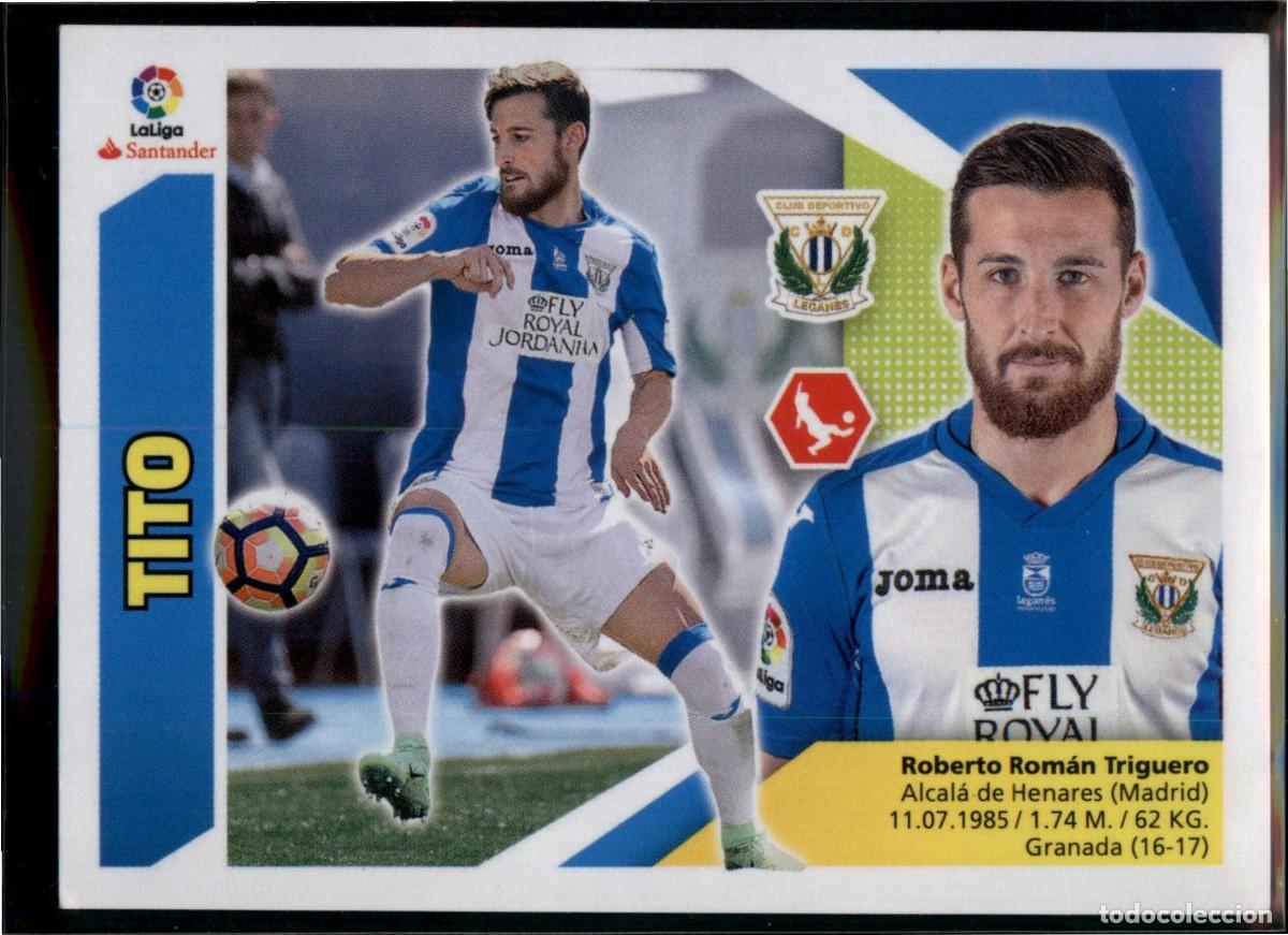 Cromos de f&uacute;tbol: Tito N&ordm; 3 B CD Legan&eacute;s La Liga Santander Colecciones Este 2017 2018 Panini 17 18