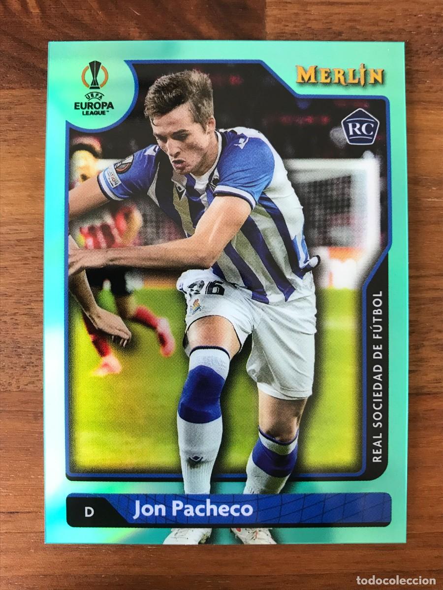 Cromos de f&uacute;tbol: JON PACHECO - REAL SOCIEDAD - NUMERADA /199 AQUA REFRACTOR - TOPPS CHROME MERLIN CHAMPIONS 2021 2022