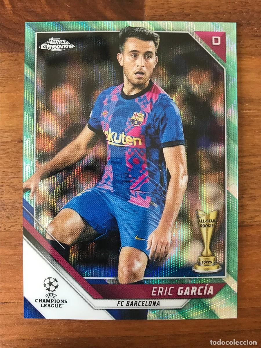 Cromos de f&uacute;tbol: ERIC GARCIA - FC BARCELONA - NUMERADA /199 AQUA WAVE REFRACTOR - TOPPS CHROME CHAMPIONS 2021 2022