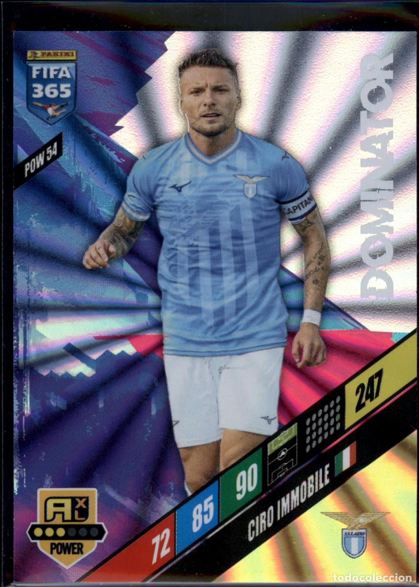 Cromos de f&uacute;tbol: Ciro Immobile Dominatos N&ordm; POW 54 SS Lazio FIFA 365 2023 2024 Adrenalyn XL Panini 23 24