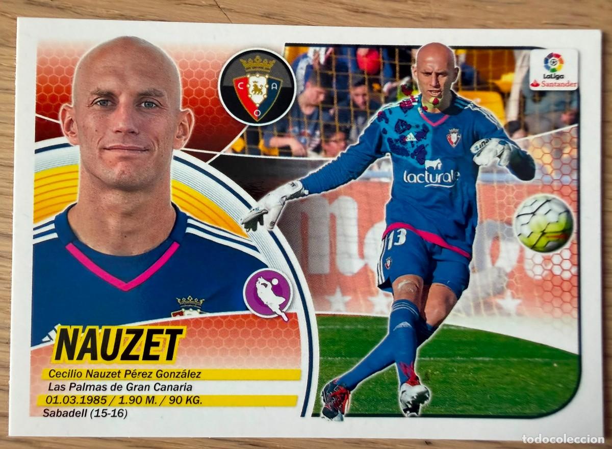 Cromos de f&uacute;tbol: 1 NAUZET OSASUNA 16 17 2016 2017 LIGA SANTANDER COLECCIONES ESTE SIN PEGAR STICKER