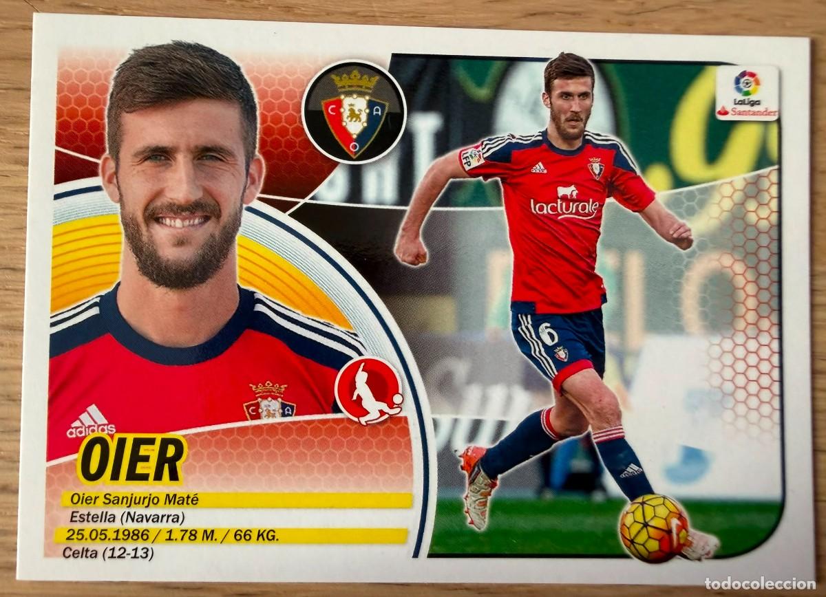 Cromos de Futebol: 8 OIER OSASUNA 16 17 2016 2017 LIGA SANTANDER COLECCIONES ESTE SIN PEGAR STICKER