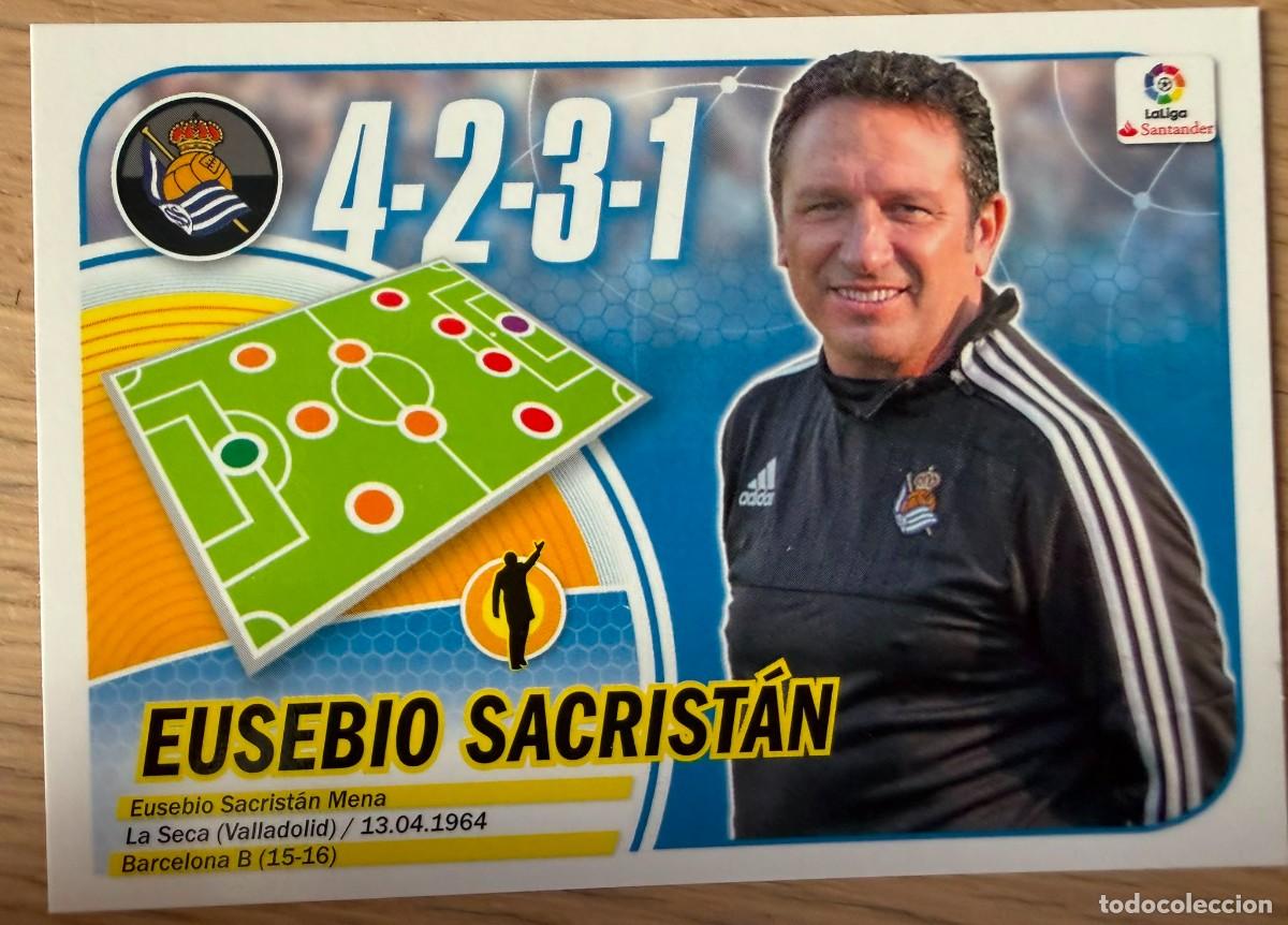 Cromos de f&uacute;tbol: 32 EUSEBIO ENTRENADOR REAL SOCIEDAD 16 17 2016 2017 LIGA SANTANDER COLECCIONES ESTE SIN PEGAR
