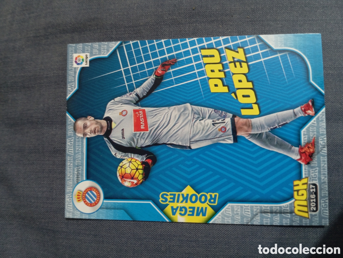 Cromos de f&uacute;tbol: Pau L&oacute;pez Espanyol MEGA ROOKIES n&deg;243 / PANINI MEGACRACKS 2016/2017