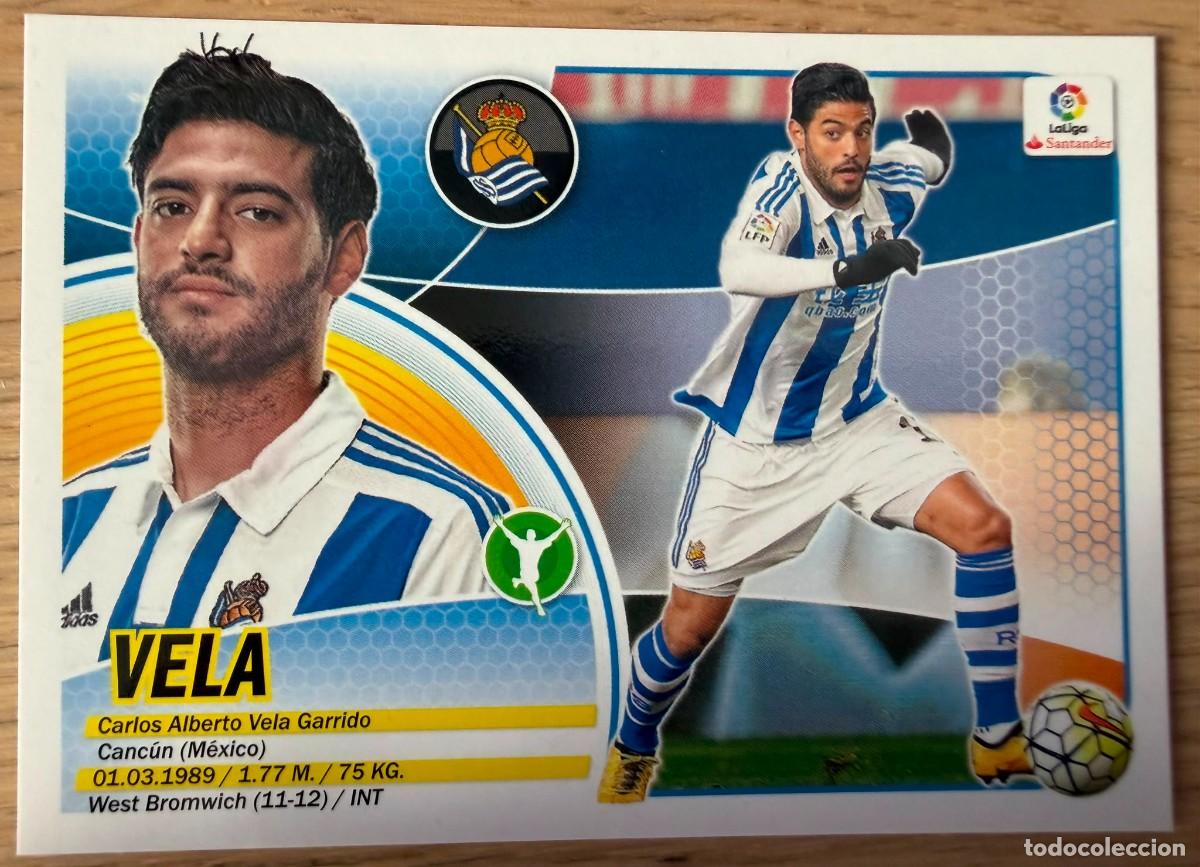 Cromos de f&uacute;tbol: 15 CARLOS VELA REAL SOCIEDAD 16 17 2016 2017 LIGA SANTANDER COLECCIONES ESTE SIN PEGAR STICKER