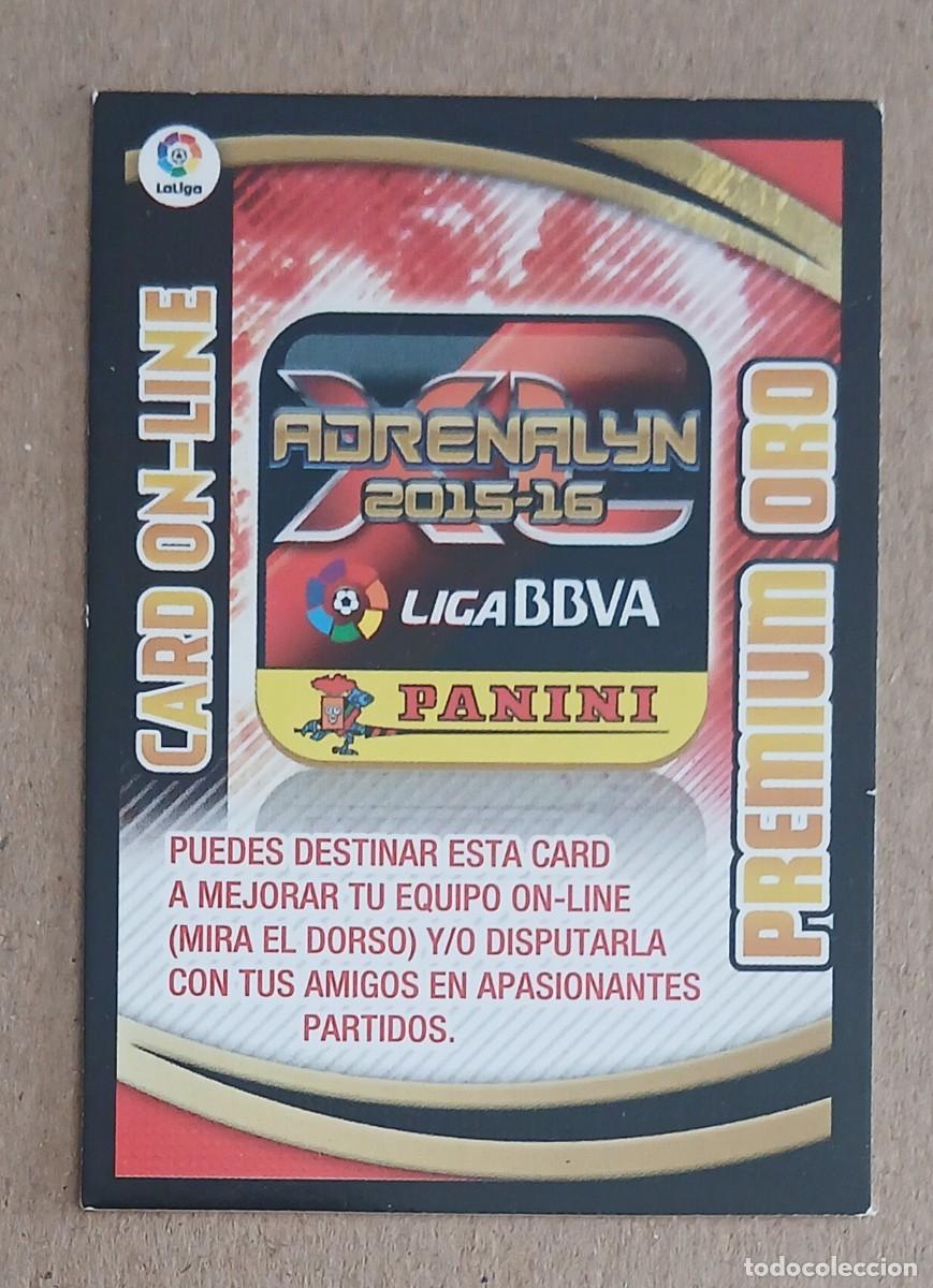 Cromos de f&uacute;tbol: CROMO CARD ON-LINE PREMIUM ORO ADRENALYN XL 2015-2016.