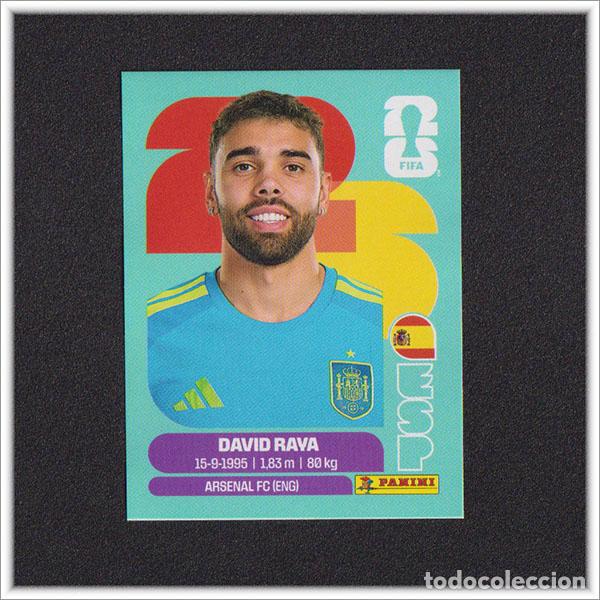 Cromos de f&uacute;tbol: FIFA WORLD CUP 2026 26 MUNDIAL PANINI DAVID RAYA ESP J1 J 1 ESPA&Ntilde;A COLECCI&Oacute;N LIGA ALBUM - JUG&Oacute;N