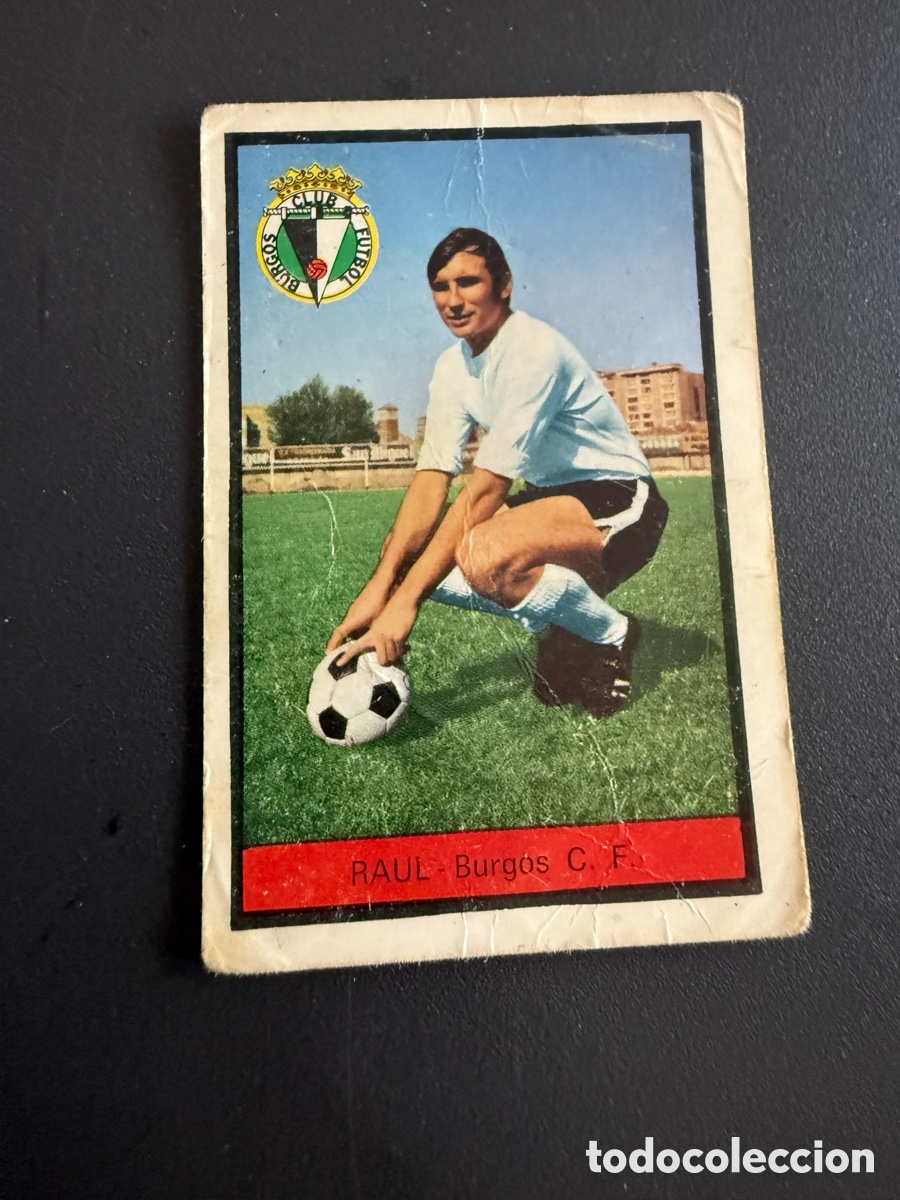 Cromos de f&uacute;tbol: FHER 72-73. RA&Uacute;L ( Burgos). Nunca Pegado